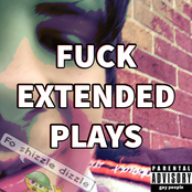 FUCK EXTENDED PLAYS