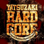 YATSUZAKI HARDCORE