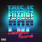 This Is Future Pop [Explicit]