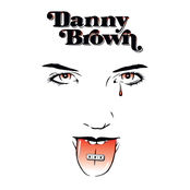 Danny Brown: XXX (Deluxe Version)