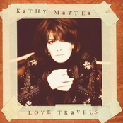 Kathy Mattea: Love Travels