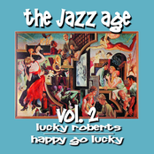 The Jazz Age, Vol. 2: Happy Go Lucky
