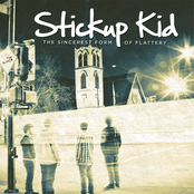 Stickup Kid: The Sincerest Form Of Flattery