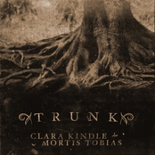 Trunk (WR014) Clara Kindle / Mortis Tobias