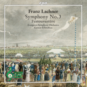 Lachner: Symphony No. 3, Op. 41 & Festival Overture