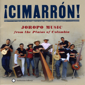 Cimarron: ¡Cimarrón! Joropo Music from the Plains of Colombia
