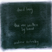 David Lang: This Was Written By Hand