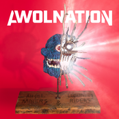 Awolnation: Angel Miners & the Lightning Riders