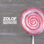 Zolof the Rock & Roll Destroyer Album Picture