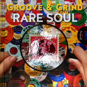 Rare Soul: Groove & Grind 1963-1973