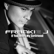 Frankie J. - If You Were My Girlfriend