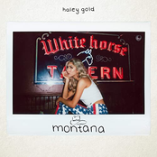 Haley Gold: Montana