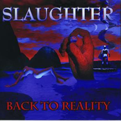 Headin For A Dream by Slaughter