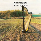 Educes Me by Wim Mertens