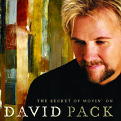 David Pack: The Secret Of Movin' On