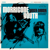 Morricone Youth: Danger: Diabolik