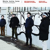 Obed Calvaire: Whole Lotta Love: The Music of Led Zeppelin