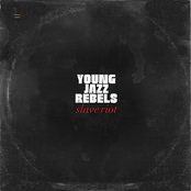 Young Jazz Rebels - Black Freedom