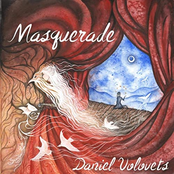 Daniel Volovets: Masquerade