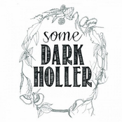 Some Dark Holler