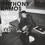 Anthony Ramos: The Good & The Bad