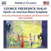 Mckay, G: Epoch - An American Dance Symphony