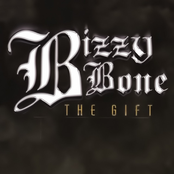 Bizzy Bone: The Gift