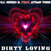 Dirty Loving (feat. Aydan York)