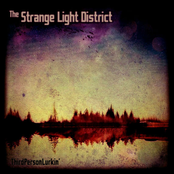 The Strange Light District