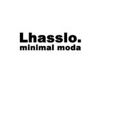 Lhasslo - minimal Moda