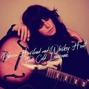 Rebecca Haviland and Whiskey Heart: Stone Cold Lonesome