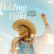 Claire Wright: Holding on Tight