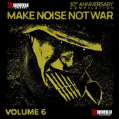 Make Noise Not War Compilation Vol. 6