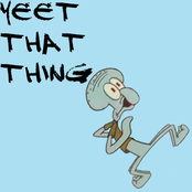 Yeet That Thing