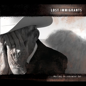 Lost Immigrants: Waiting on Judgment Day