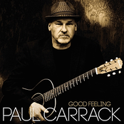 Good Feelin' About It by Paul Carrack