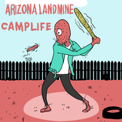Arizona Landmine / camp life