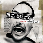 Mister Burns: Static