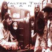 Walter Trout Band: Tellin' Stories