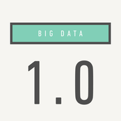 Big Data: 1.0