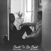 Built To Be Bad (with Alex Sampson)