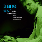 Trane Ear by Jaska Lukkarinen Trio