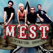 Mest: Destination Unknown
