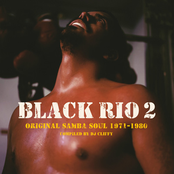 Black Rio 2: Original Samba Soul 1971 - 1979 (Compiled by DJ Cliffy)