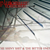 The Shiny Shit & The Bitter Ones