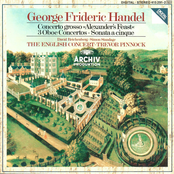 Handel - Concerto Grosso "Alexander's Feast" ; 3 Oboe Concertos; Sonate a cinque