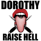 Dorothy: Raise Hell