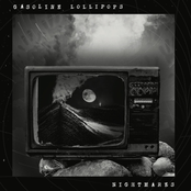 Gasoline Lollipops: Nightmares