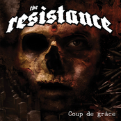 The Resistance: Coup de Grâce