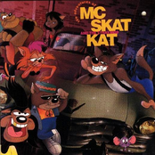 Mc Skat Kat And The Stray Mob